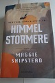 HimmelstormereAf Maggie ShipsteadGyldendal ForlagNew York Times bestsellerPå dansk ved Agnete Dorph StjernefeltEn helt anderledes bog, som er meget svær at slippeIndbundet2022Sideantal: 685